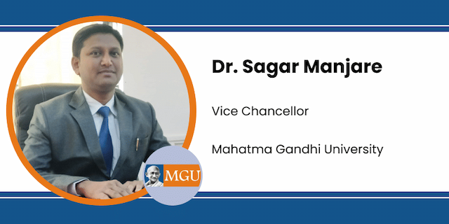 Mahatma Gandhi University, Vice Chancellor: Dr. Sagar Manjare Interview