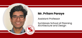 Symbiosis School of Planning, Architecture and Design, Nagpur, Assistant Professor: Mr. Pritam Paraye Interview