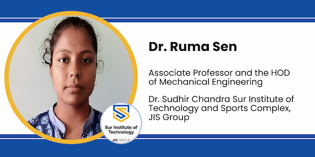 Dr. Sudhir Chandra Sur Institute of Technology and Sports Complex, Associate Professor and the HOD of Mechanical Engineering: Dr. Ruma Sen Interview