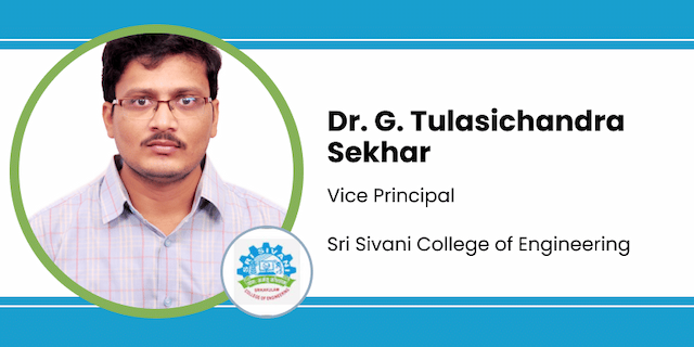 Sri Sivani College of Engineering, Vice Principal: Dr. G. Tulasichandra Sekhar Interview