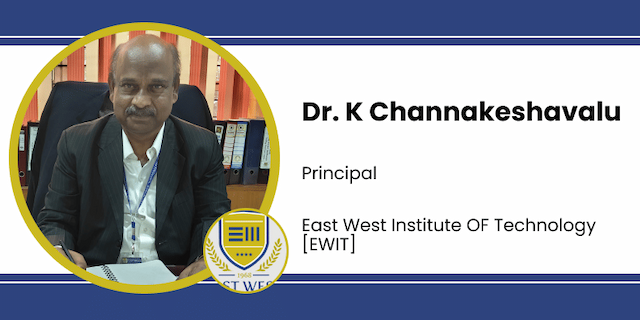 East West Institute of Technology, Principal: Dr. K Channakeshavalu Interview