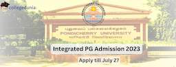 Pondicherry University Integrated PG Admission 2023 Open for CUET UG Candidates; Apply till July 27
