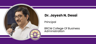 BRCM College of Business Administration, Principal: Dr. Jayesh N. Desai Interview