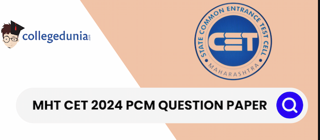 MHT CET 2024 PCM Question Paper PDF Download