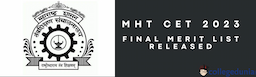 MHT CET 2023 Final Merit List Released, CAP Round I Counselling Started; Check Details Here