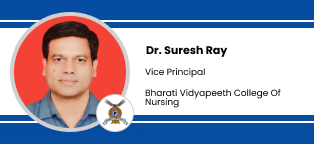 Bharati Vidyapeeth College of Nursing - [BVCN], Vice Principal: Dr. Suresh Ray Interview