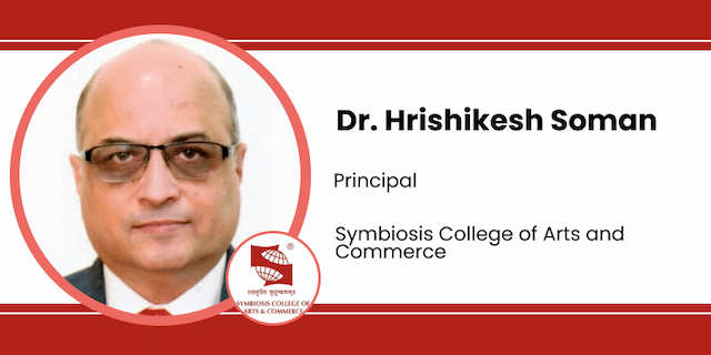 Symbiosis College of Arts and Commerce, Principal: Dr. Hrishikesh Soman Interview
