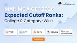 MAH MCA CET 2026 Expected Cutoff Ranks: College & Category-Wise (VJTI, SPIT, SPPU, PUMBA)