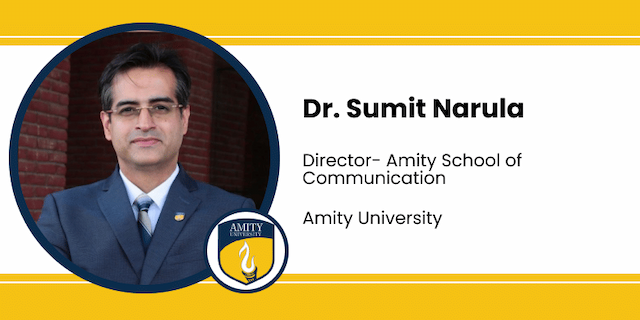Amity University Gurgaon, Director- Amity School of Communication: Dr. Sumit Narula Interview