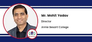 Annie Besant College, Indore, Director: Mr. Mohit Yadav Interview