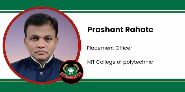 NIT College of polytechnic, Placement Officer: Prashant Rahate Interview