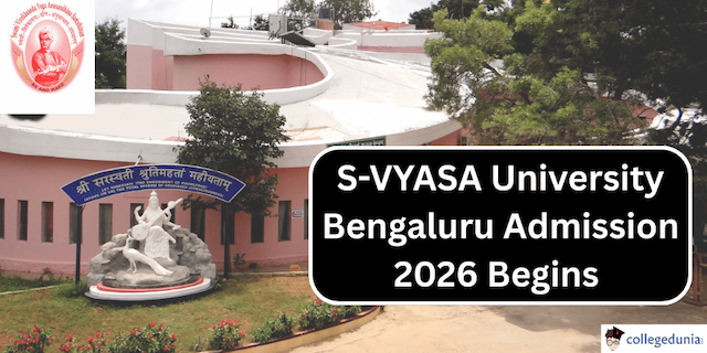 S VYASA University Bengaluru Admission 2026 Begins  Apply Now