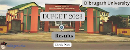 DUPGET 2023 Result Declared @dibru.ac.in: Check Direct Link Here