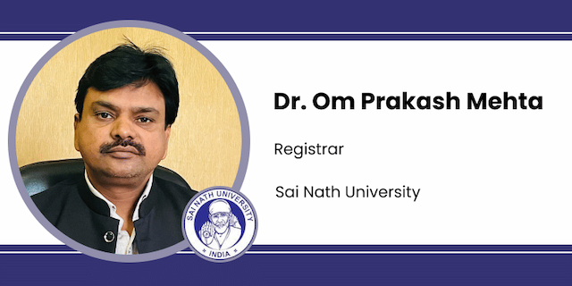 Interview Dr Om Prakash Mehta Registrar at Sai Nath University