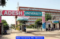 Adesh University MSc Admission 2023 Open; Check Details to Apply Here
