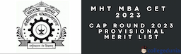 MAH MBA CET CAP Round 2023 Provisional Merit List Released; Check Direct Link Here