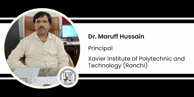 Interview Dr Maruff Hussain Principal at Xavier Institute of Polytechnic and Technology Ranchi