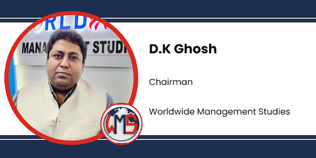 Worldwide Management Studies, Chairman: D.K Ghosh Interview
