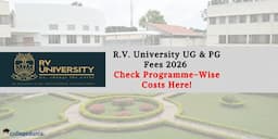 R.V. University UG & PG Fees 2026 Released; Check Programme-Wise Costs Here!