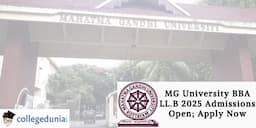 MG University BBA LL.B 2025 Admissions Open; Apply Now