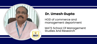 MATS School of Management Studies and Research, HOD of Commerce and Management Department: Dr. Umesh Gupta Interview