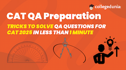 Tricks to solve QA Questions for CAT 2025 in less than 1 minute