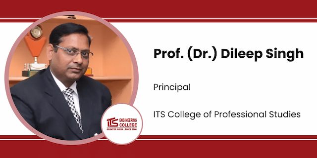ITS College of Professional Studies, Principal: Prof. (Dr.)Dileep Singh Interview