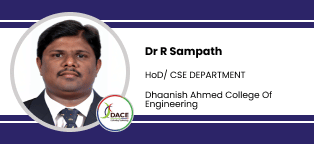Dhaanish Ahmed College of Engineering, Chennai, HoD/ CSE Department: Dr. R Sampath Interview