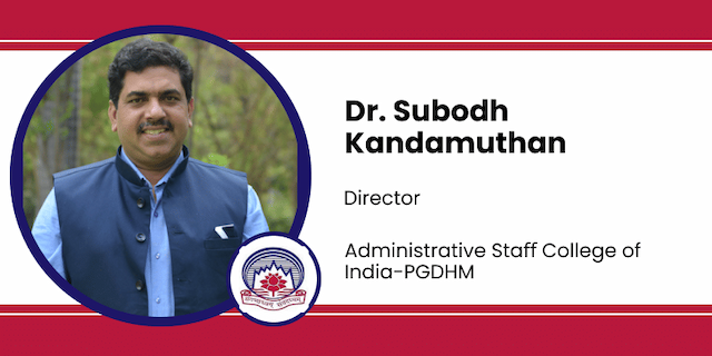 Administrative Stff College of India-PGDHM, Director: Dr. Subodh Kandamuthan Interview