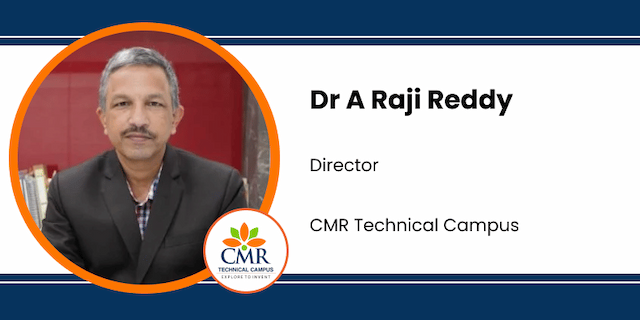 CMR Technical Campus, Director: Dr A Raji Reddy Interview