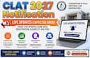 CLAT 2027 Notification (Expected Soon) - Check Live Updates, Exam Date, Registration, Eligibility and Fees
