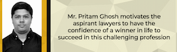 Mr. Pritam Ghosh motivates the aspirant lawyers to have the confidence of a winner in life to succeed in this challenging profession