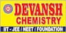 Devansh Chemistry Classes
