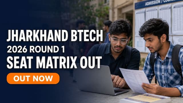 Jharkhand BTech 2026 Round 1 Seat Matrix Released by JCECEB