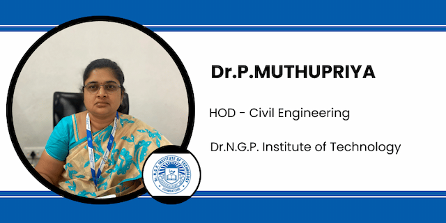 Dr.N.G.P. Institute of Technology, HOD - Civil Engineering: Dr. P. Muthupriya Interview